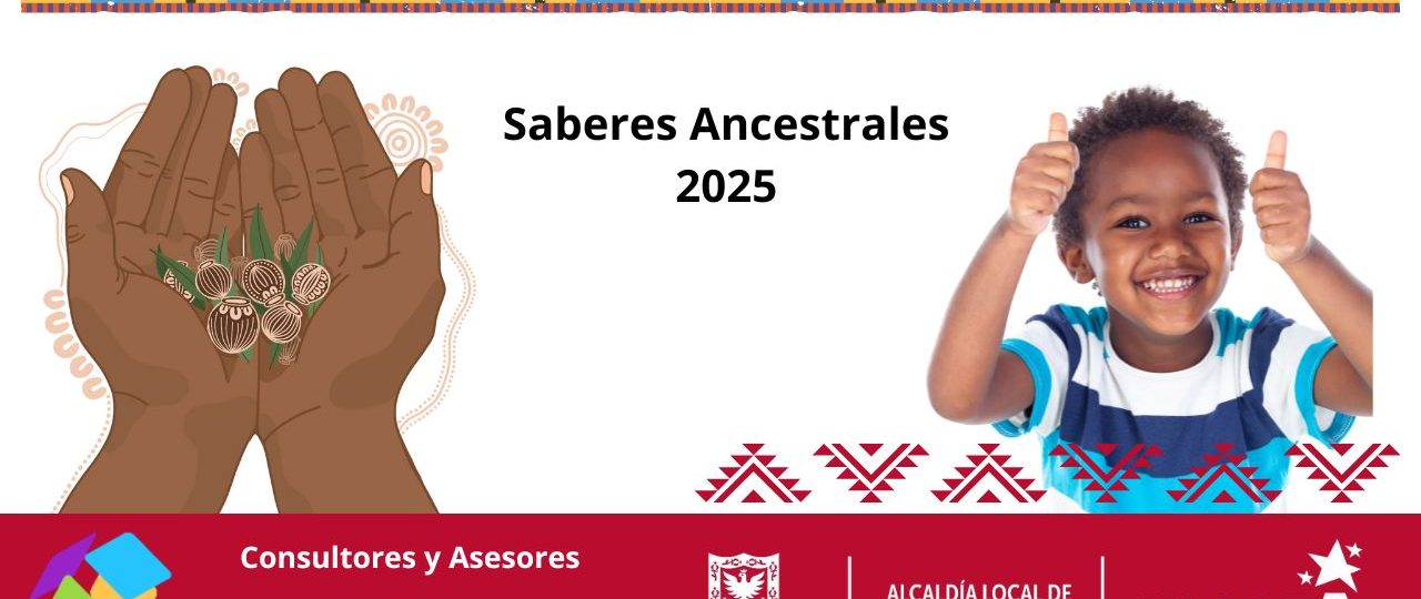 Proyecto saberes ancestrales Alcaldía de Tunjuelito