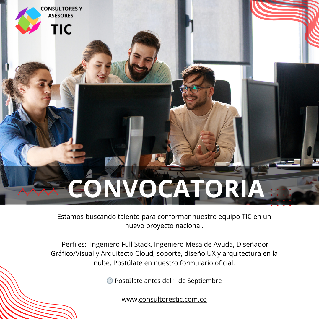 Convocatoria de empleo 2025 de Consultores y Asesores TIC S.A.S